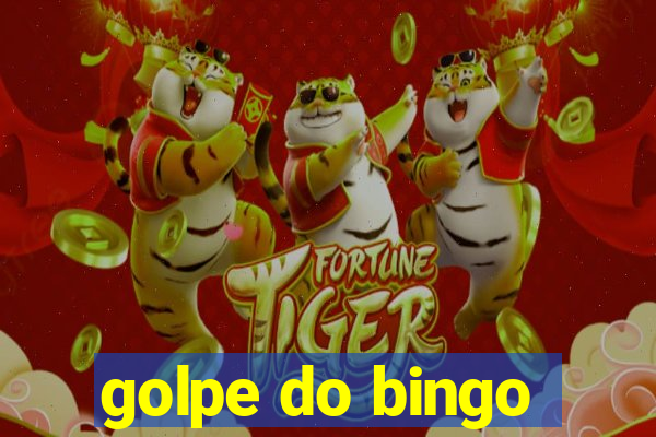 golpe do bingo