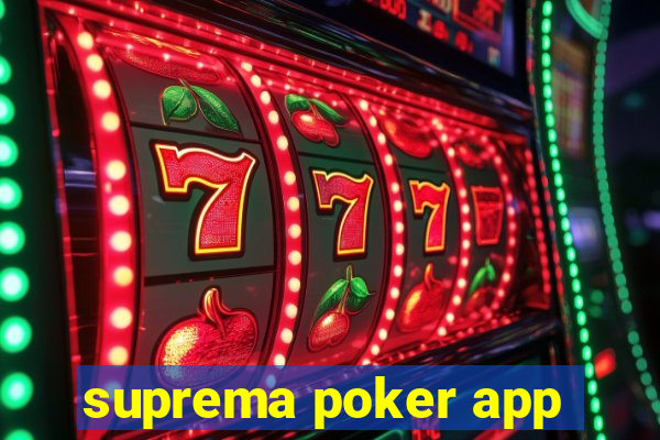 suprema poker app