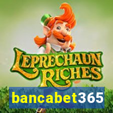 bancabet365