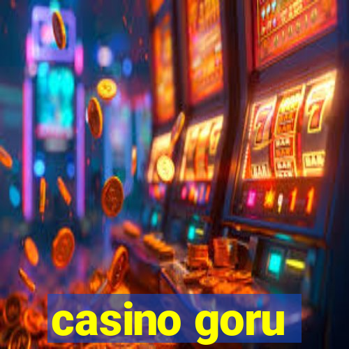 casino goru