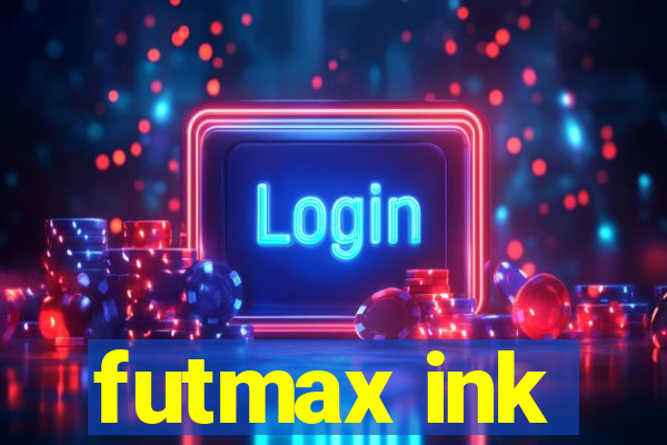 futmax ink