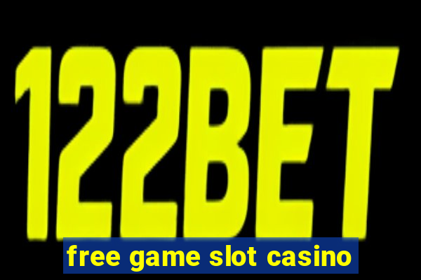 free game slot casino