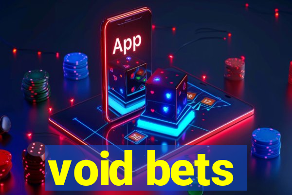 void bets