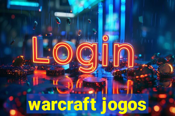 warcraft jogos