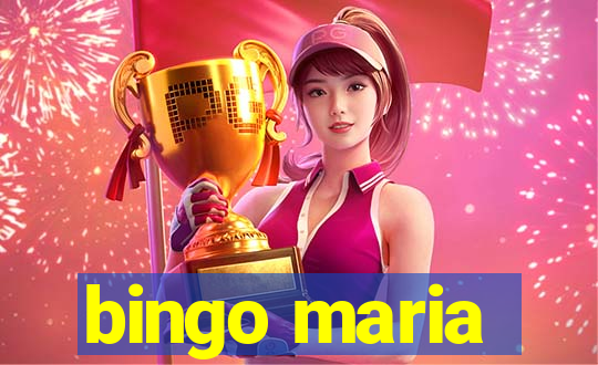 bingo maria