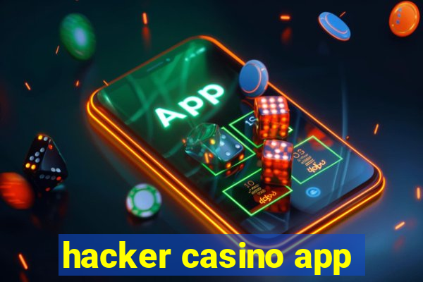 hacker casino app