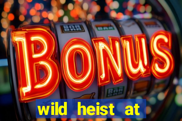 wild heist at peacock manor slot payout