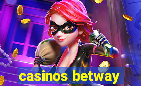 casinos betway