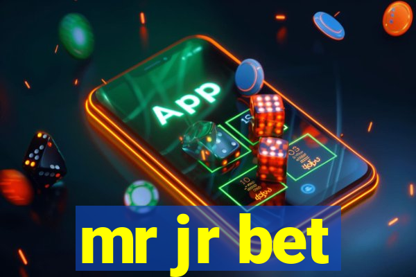 mr jr bet