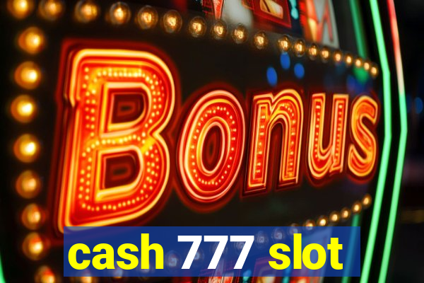 cash 777 slot