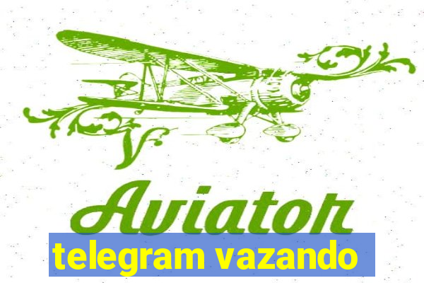 telegram vazando