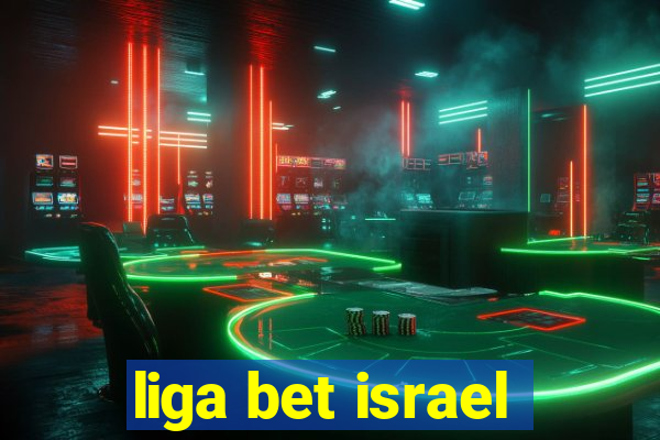 liga bet israel