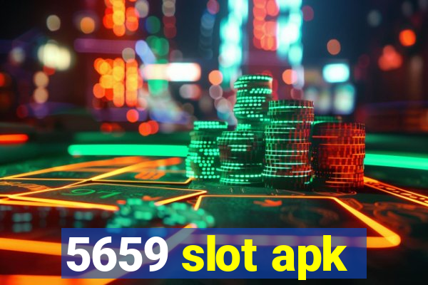 5659 slot apk