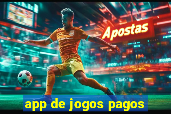 app de jogos pagos