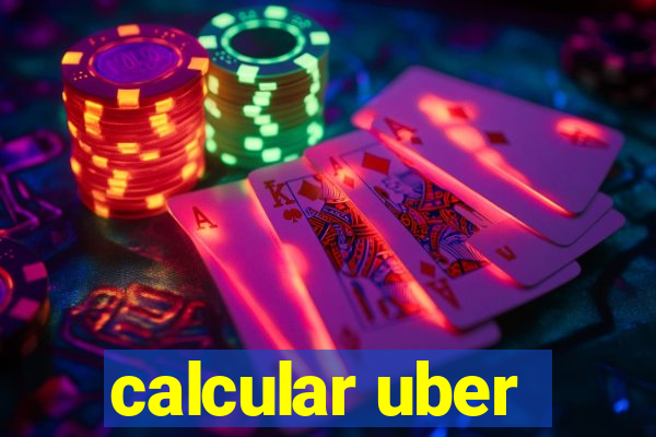 calcular uber