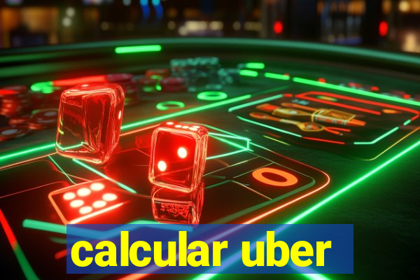 calcular uber