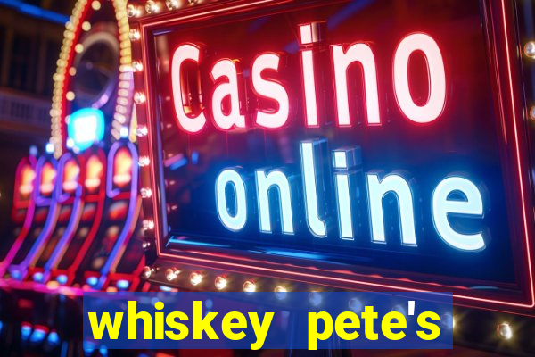 whiskey pete's casino in primm