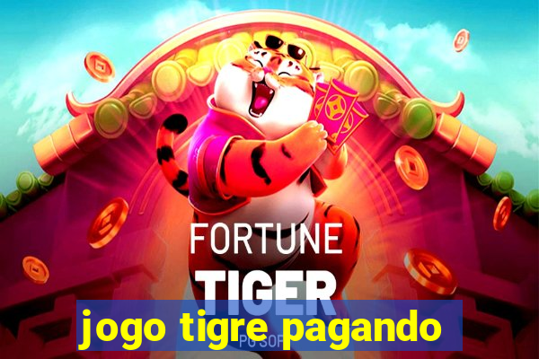 jogo tigre pagando