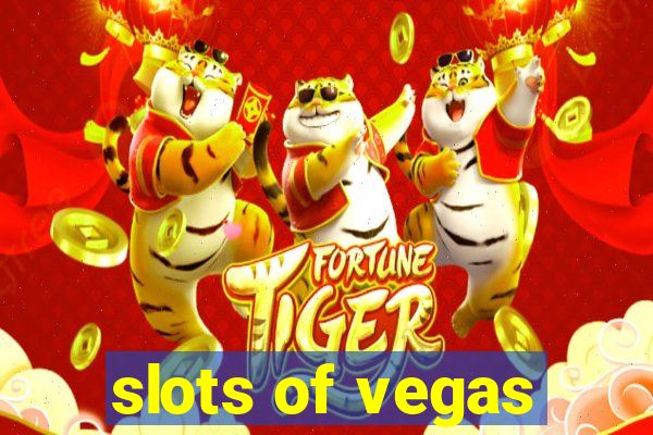 slots of vegas