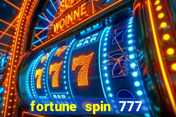 fortune spin 777 paga mesmo