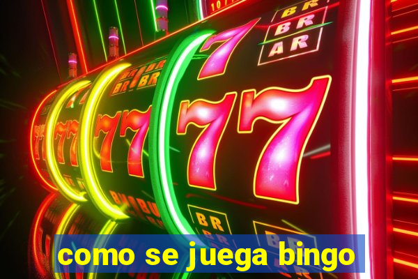 como se juega bingo