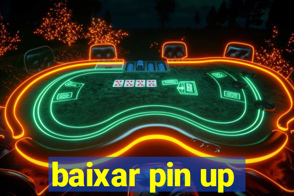 baixar pin up