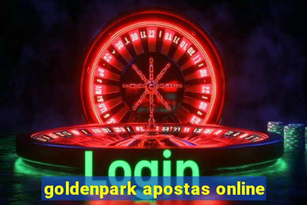 goldenpark apostas online