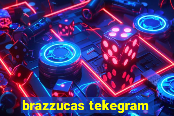 brazzucas tekegram