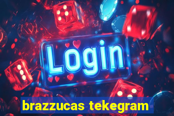 brazzucas tekegram