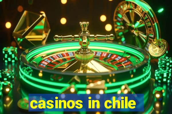 casinos in chile