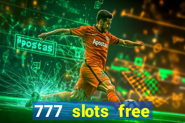 777 slots free vegas slots