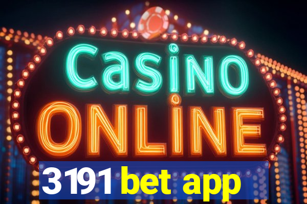 3191 bet app