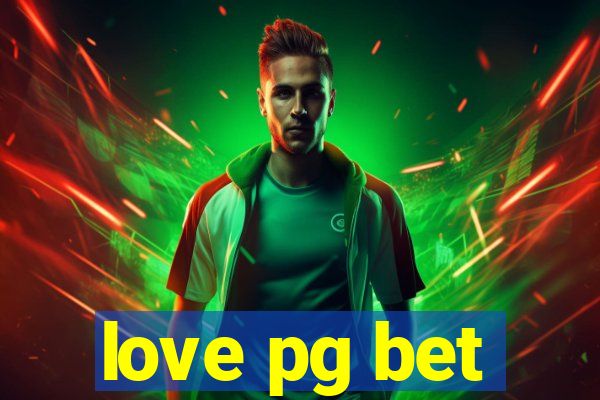 love pg bet