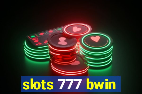 slots 777 bwin