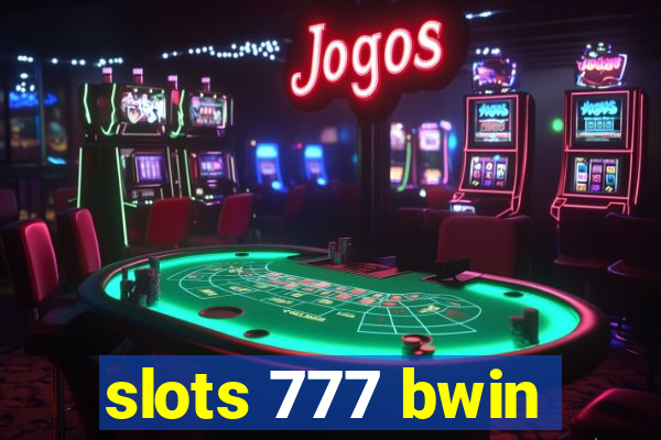 slots 777 bwin