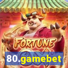 80.gamebet