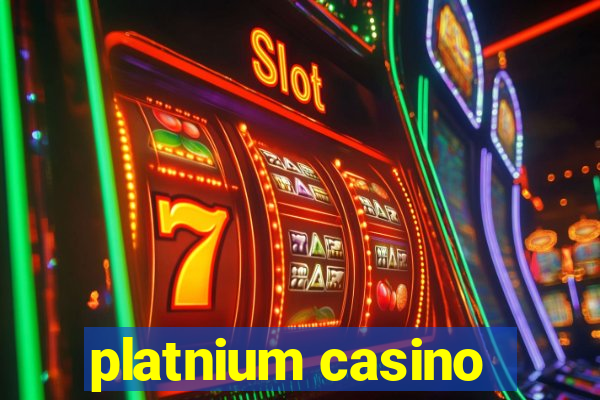 platnium casino