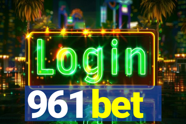 961 bet