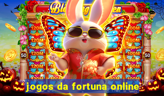 jogos da fortuna online