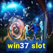 win37 slot