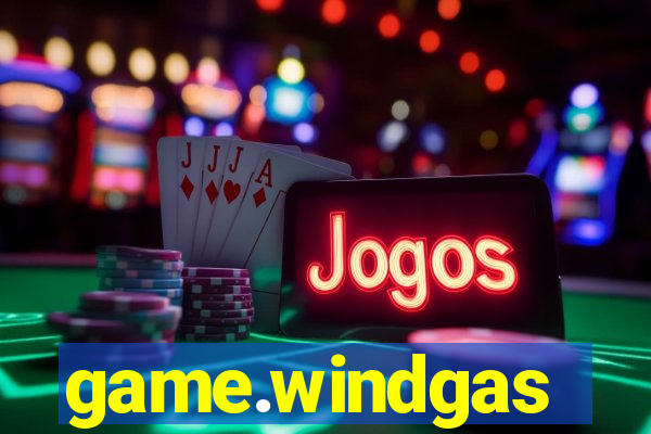 game.windgas