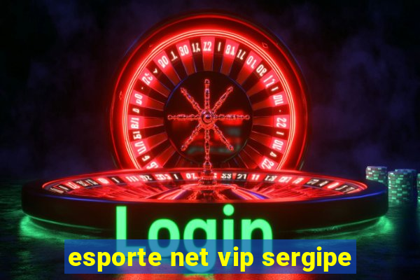 esporte net vip sergipe