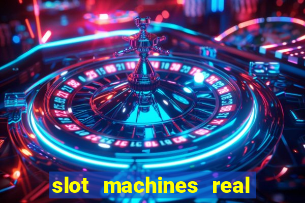 slot machines real money online