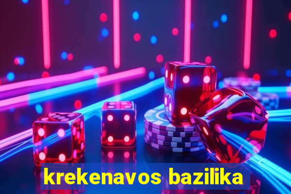 krekenavos bazilika