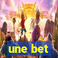 une bet