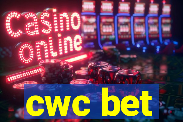 cwc bet