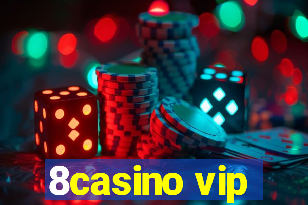 8casino vip