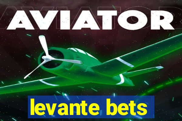 levante bets