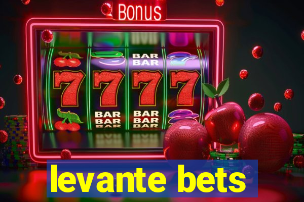 levante bets