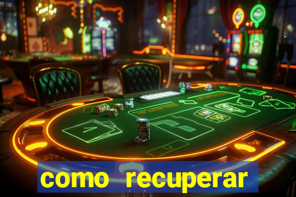 como recuperar conta no 7games